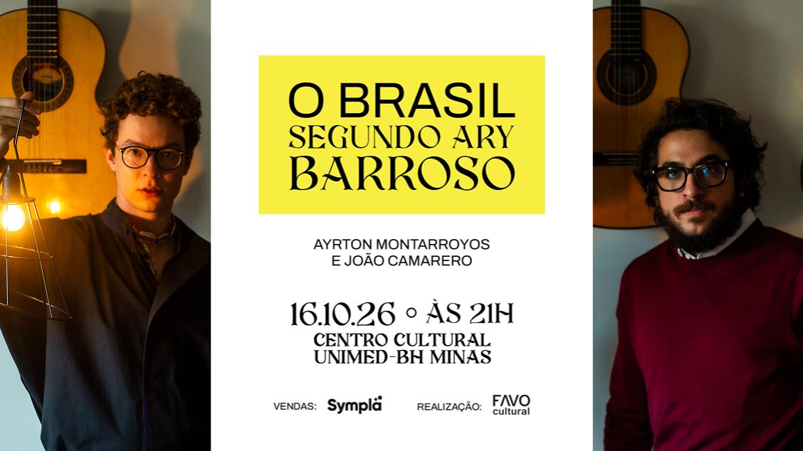 O BRASIL SEGUNDO ARY BARROSO – AYRTON MONTARROYOS E JOÃO CAMARERO