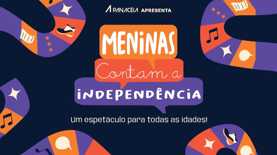 MENINAS CONTAM A INDEPENDÊNCIA