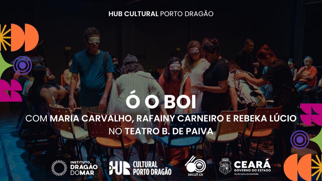 Imagem do evento Temporada 'Ó O Boi'- Ocupação Artística