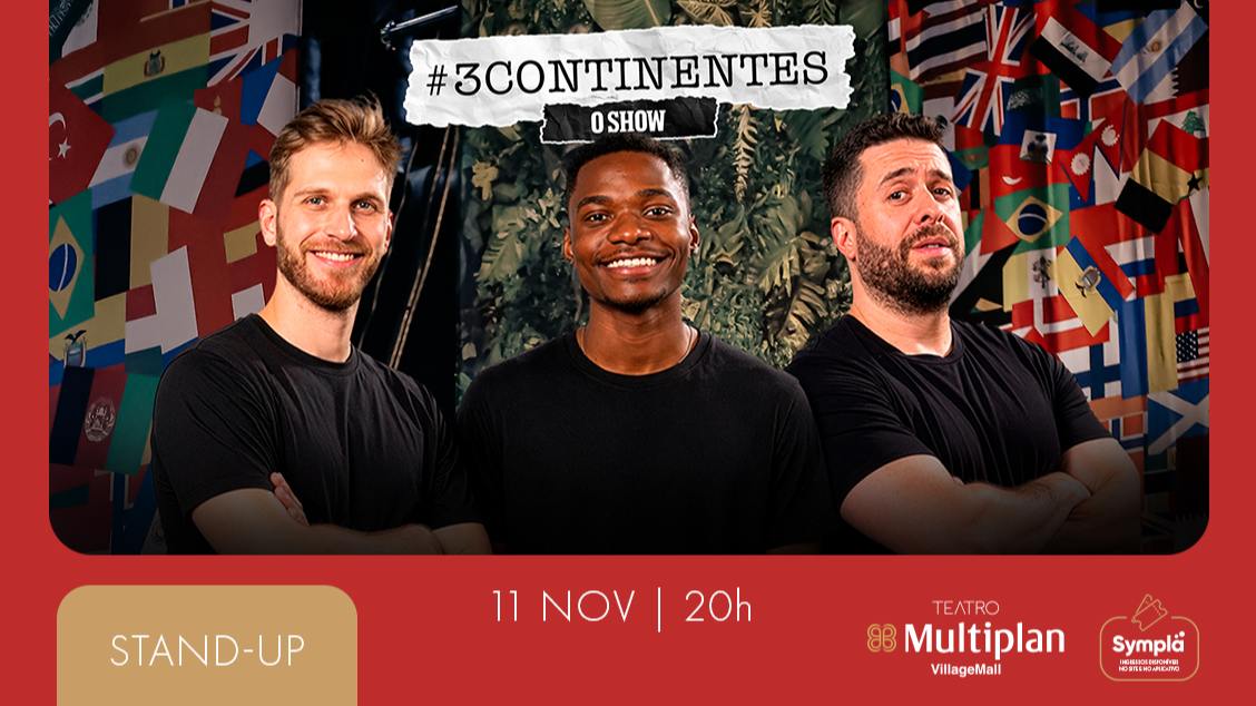Immagine della fonte — 03 CONTINENTES – O SHOW