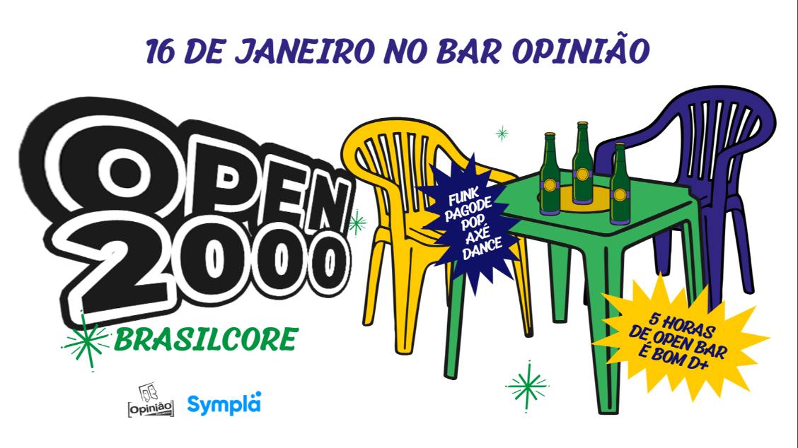 Imagem do evento OPEN 2000 - BRASILCORE - 16/01/26