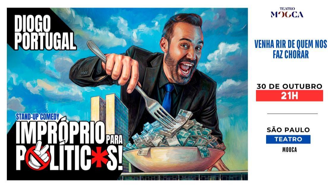 Imagem da fonte — DIOGO PORTUGAL APRESENTA 'IMPRÓPRIO PARA POLÍTICOS'!