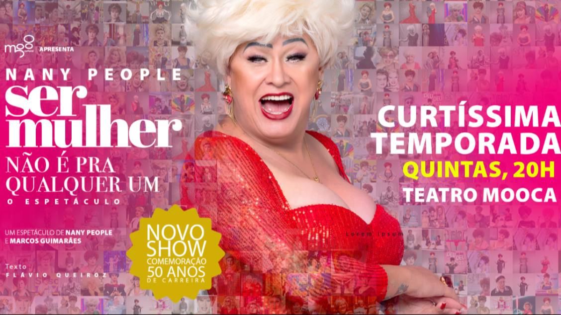 Imagem do evento NANY PEOPLE EM 'SER MULHER NÃO É PRA QUALQUER UM - O ESPETÁCULO