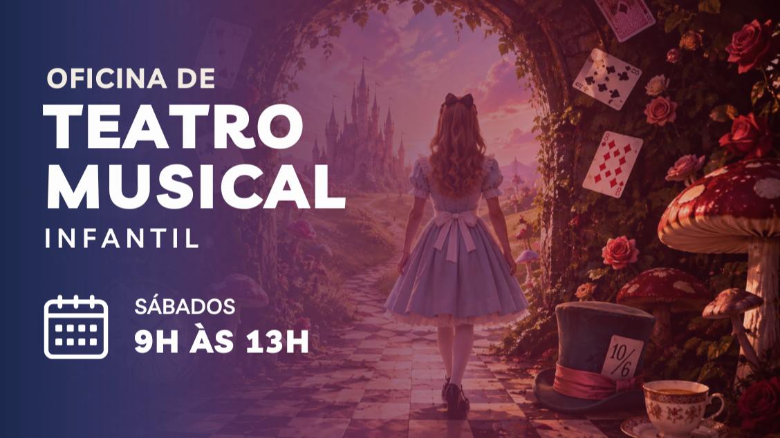 Imagem do evento Oficina de Teatro Musical (Infantil)