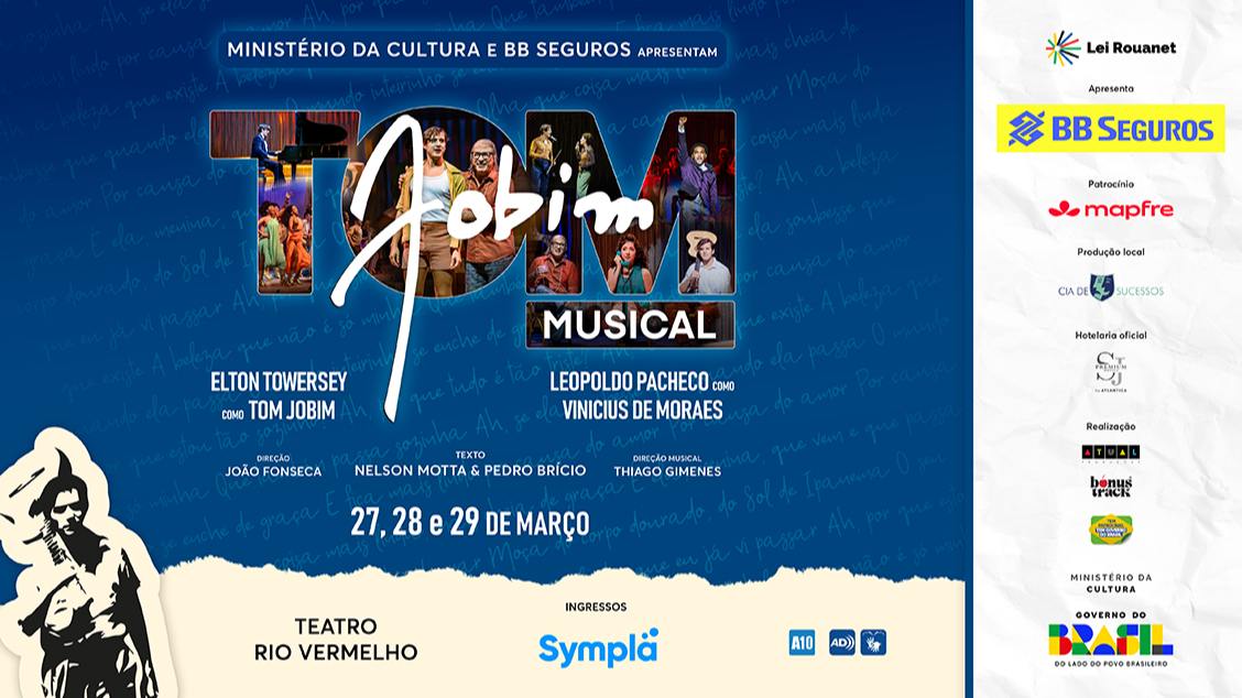 Imagem do evento TOM JOBIM MUSICAL - GOIANIA (GO)