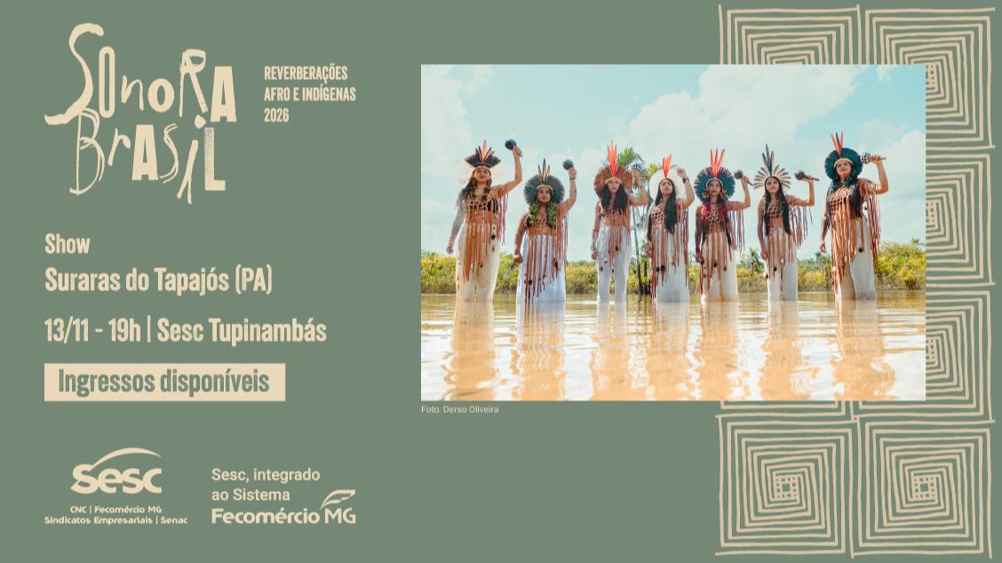 Imagem do evento Sonora Brasil - Suraras dos Tapajós  (PA) 