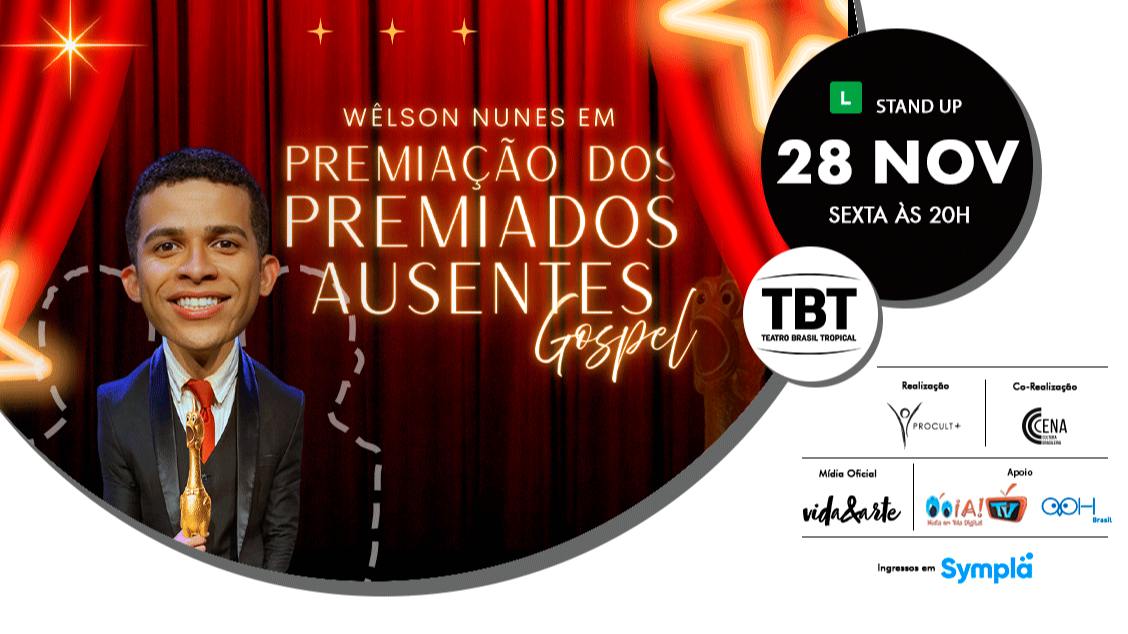Imagem do evento Premiação dos Premiados Ausentes - Gospel com Wêlson Nunes