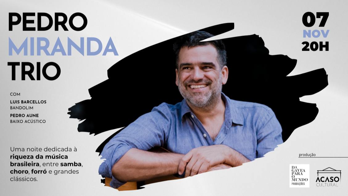 Pedro Miranda Trio - Rio de Janeiro, RJ