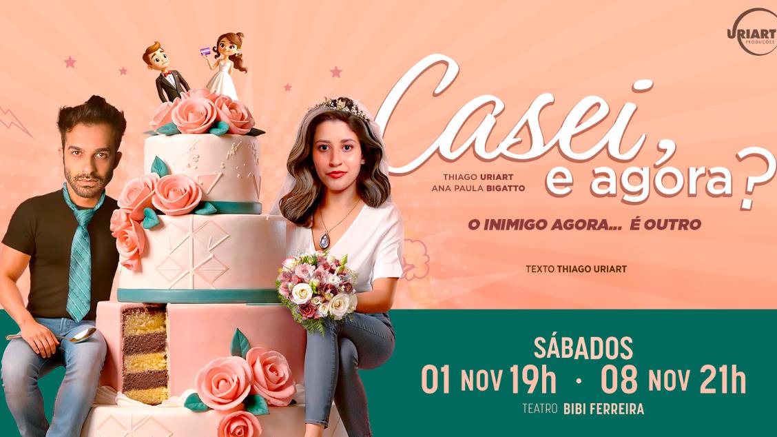 Imagem do evento Casei, e Agora? - Comédia