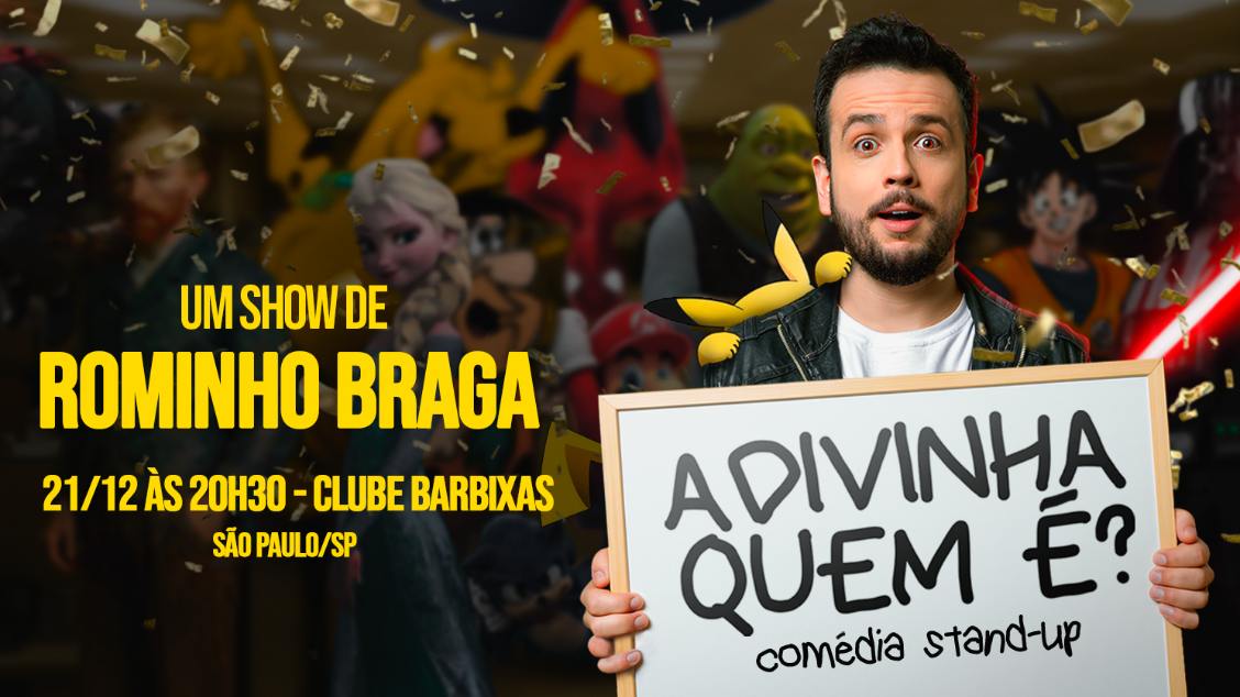 Rominho Braga em Adivinha quem é? em São Paulo