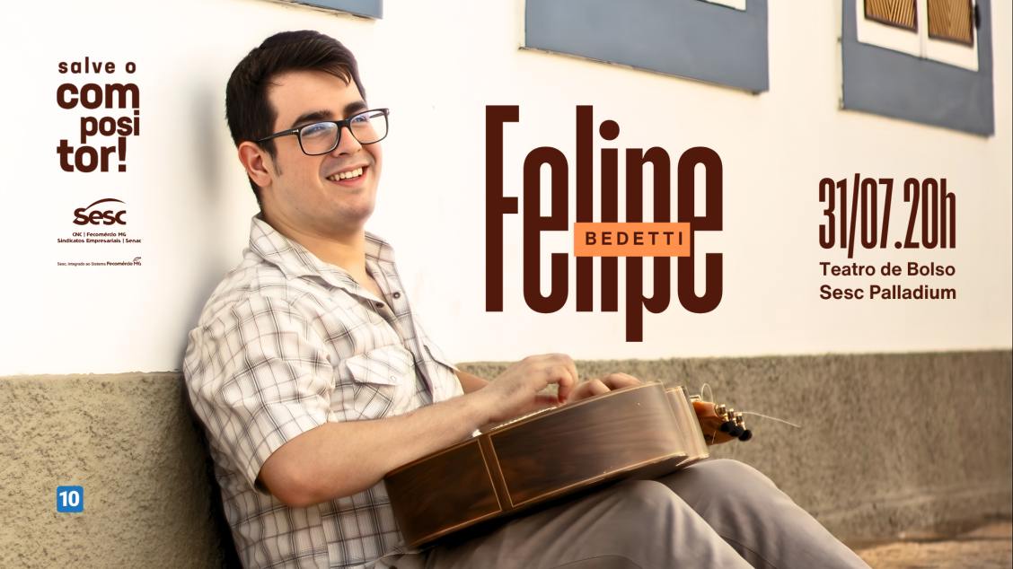 Imagem do evento SALVE O COMPOSITOR! FELIPE BEDETTI