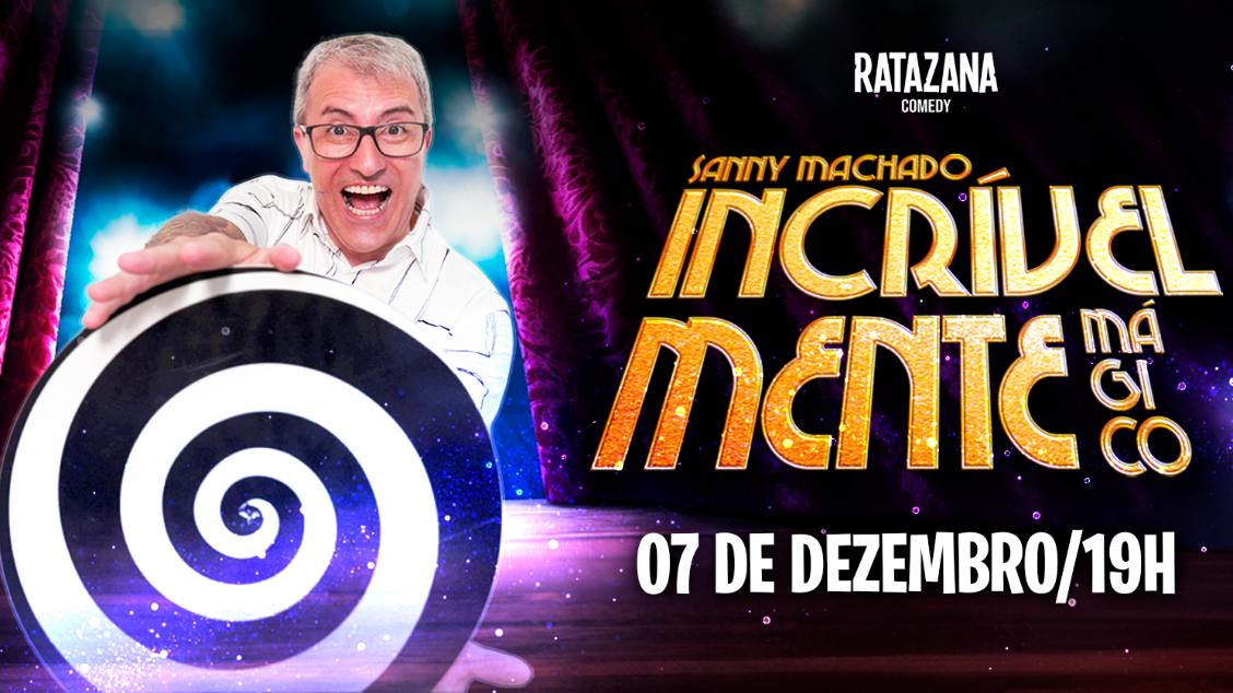 Imagem do evento SANNY MACHADO - Incrivelmente Mágico