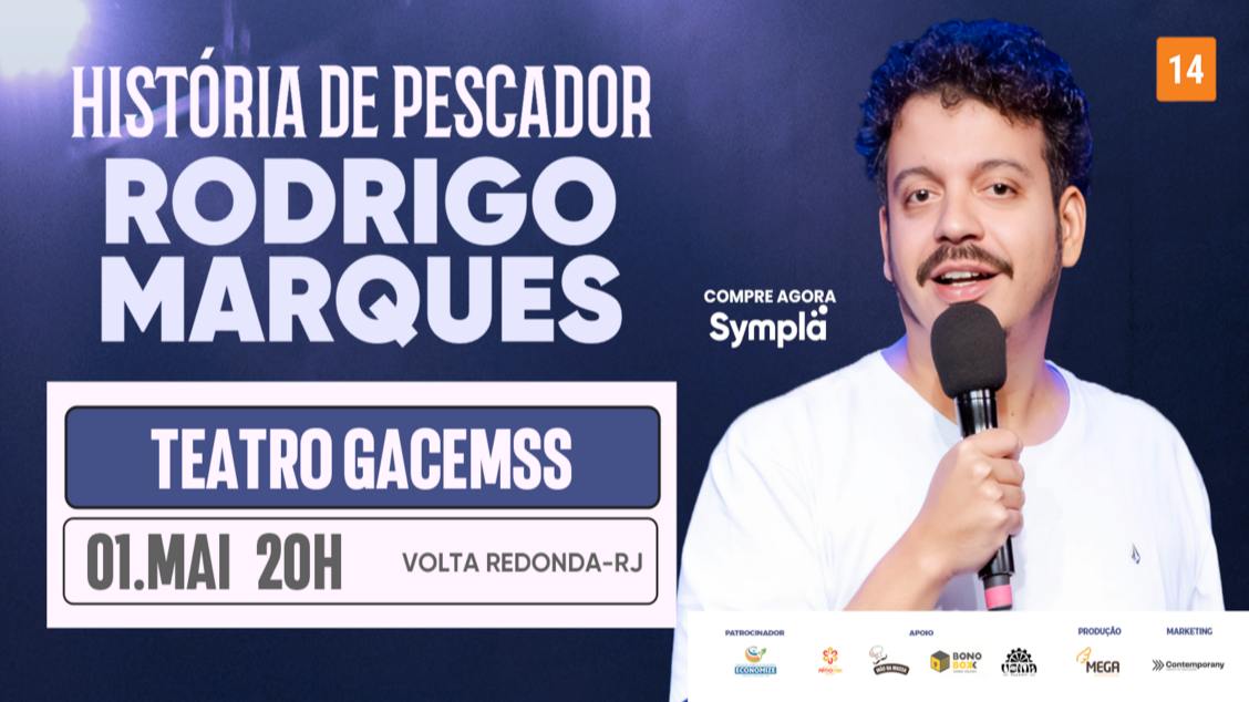 Rodrigo Marques em “história de Pescador” | Volta Redonda
