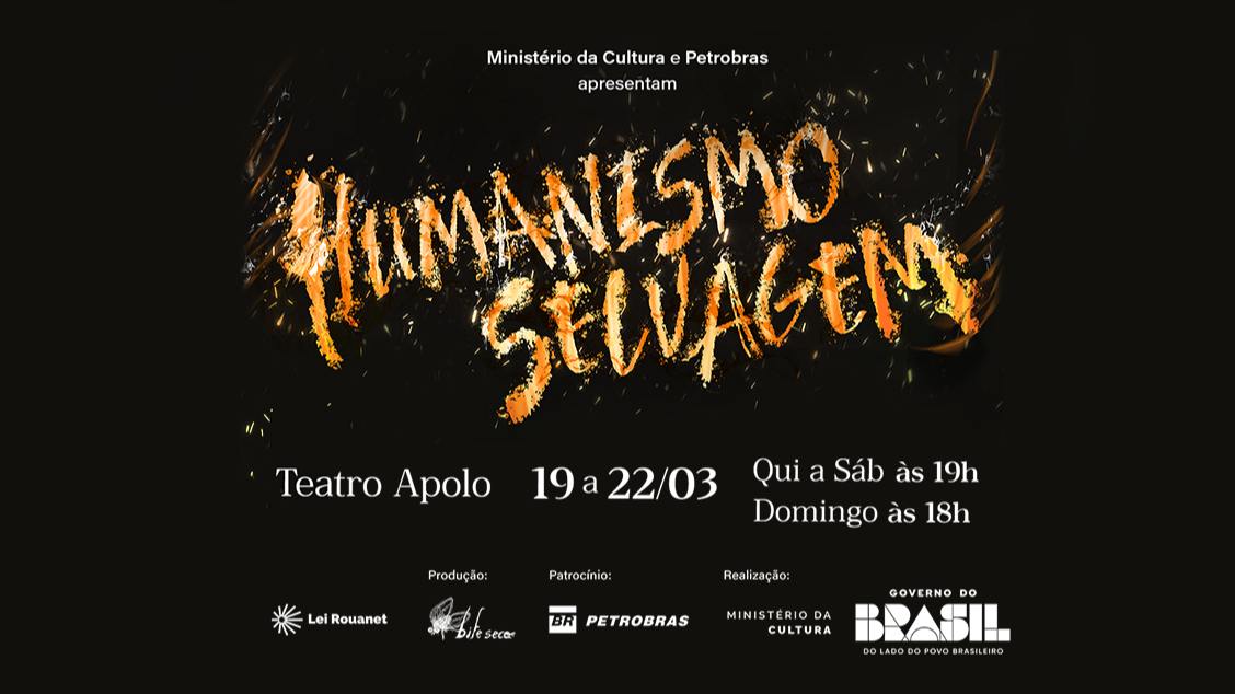 Imagem do evento Humanismo Selvagem - Uma Tragicomédia Karaíba