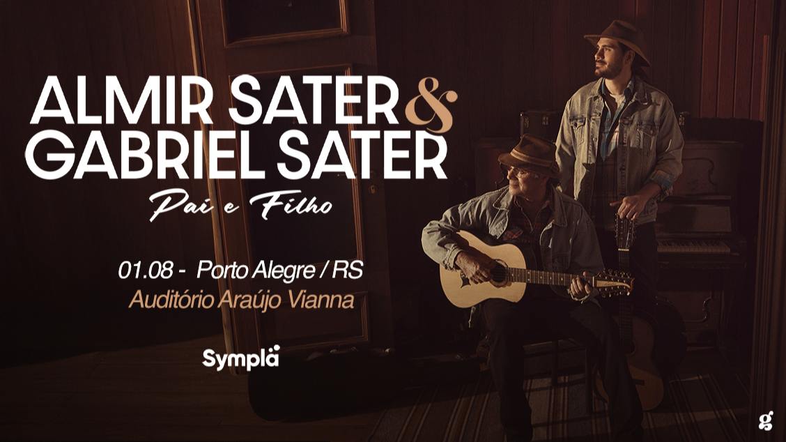 Imagem do evento PAI & FILHO  ALMIR SATER E GABRIEL SATER - 01/08/26