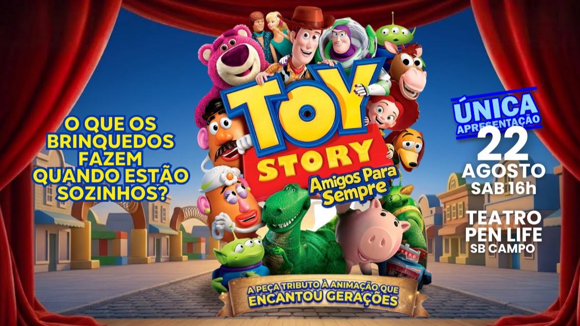Imagem do evento TOY STORY AMIGOS PARA SEMPRE  22 agosto, Sábado às 16h
