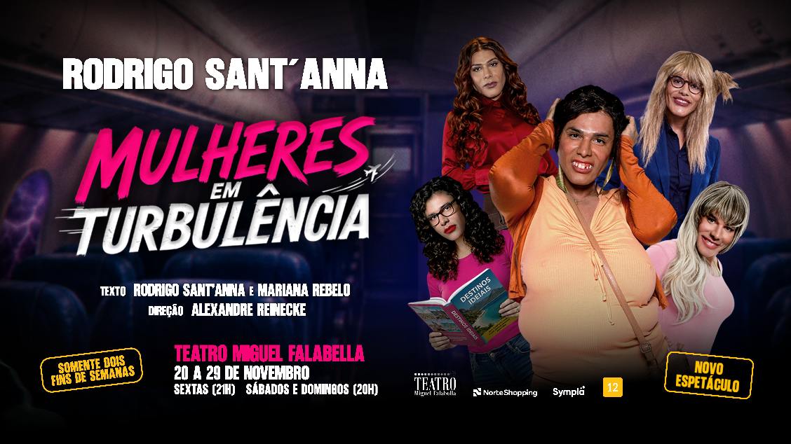 Source image — Mulheres em Turbulência com RODRIGO SANT'ANNA