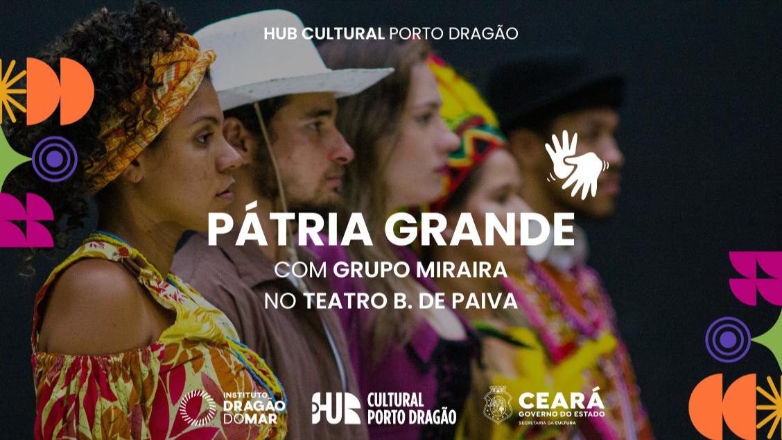 Imagem do evento Temporada 'Pátria Grande' com Miraira