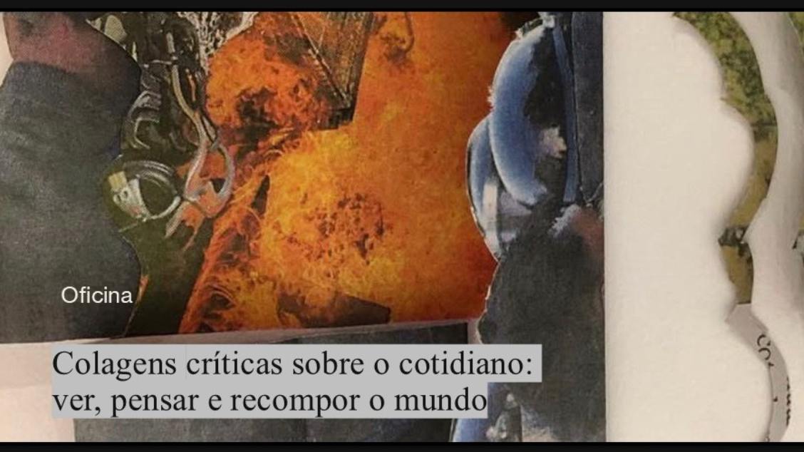 Imagem do evento Colagens críticas sobre o cotidiano: ver, pensar e recompor o mundo!