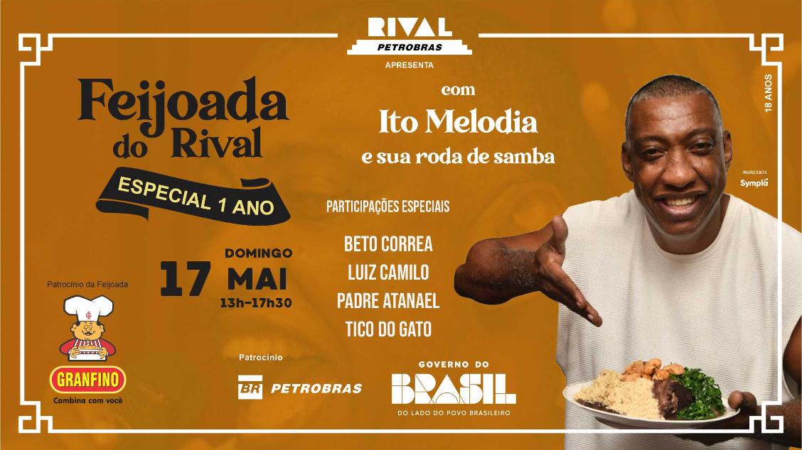 Imagem do evento FEIJOADA DO RIVAL COM ITO MELODIA E SUA RODA DE SAMBA