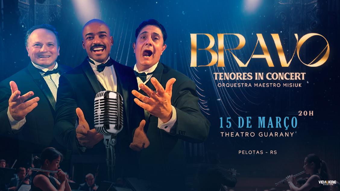 Bravo Tenores In Concert - Pelotas