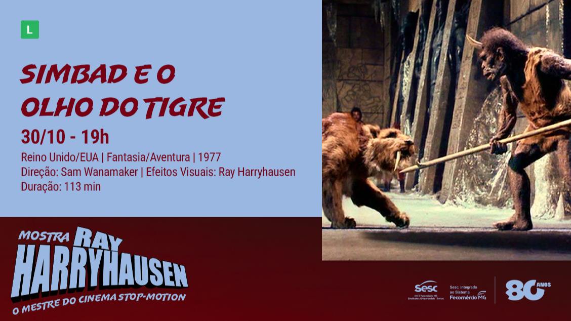 Imagem da fonte — MOSTRA RAY HARRYHAUSEN – O MESTRE DO CINEMA STOP-MOTION: SIMBAD E O OLHO DO TIGRE