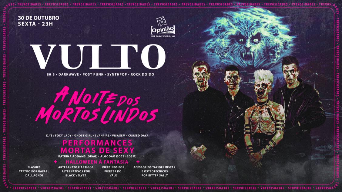 Imagem do evento VULTO 41 - A Noite dos Mortos Lindos - Halloween Á Fantasia - 30/10/26