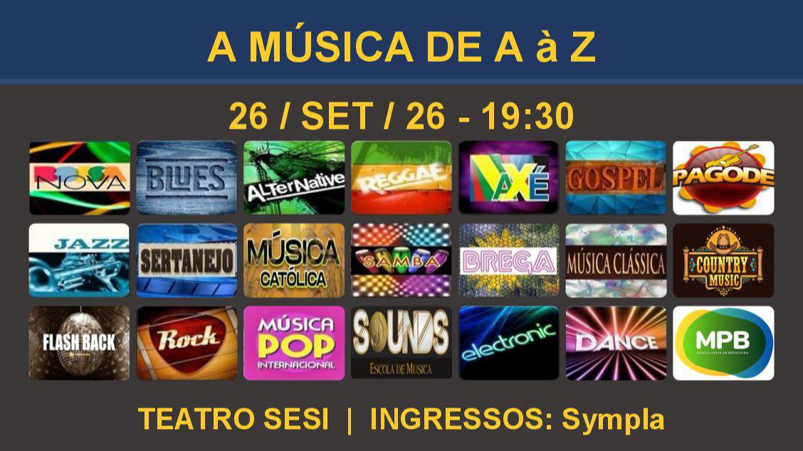 Imagem do evento SOUNDS – “A MÚSICA DE A À Z”