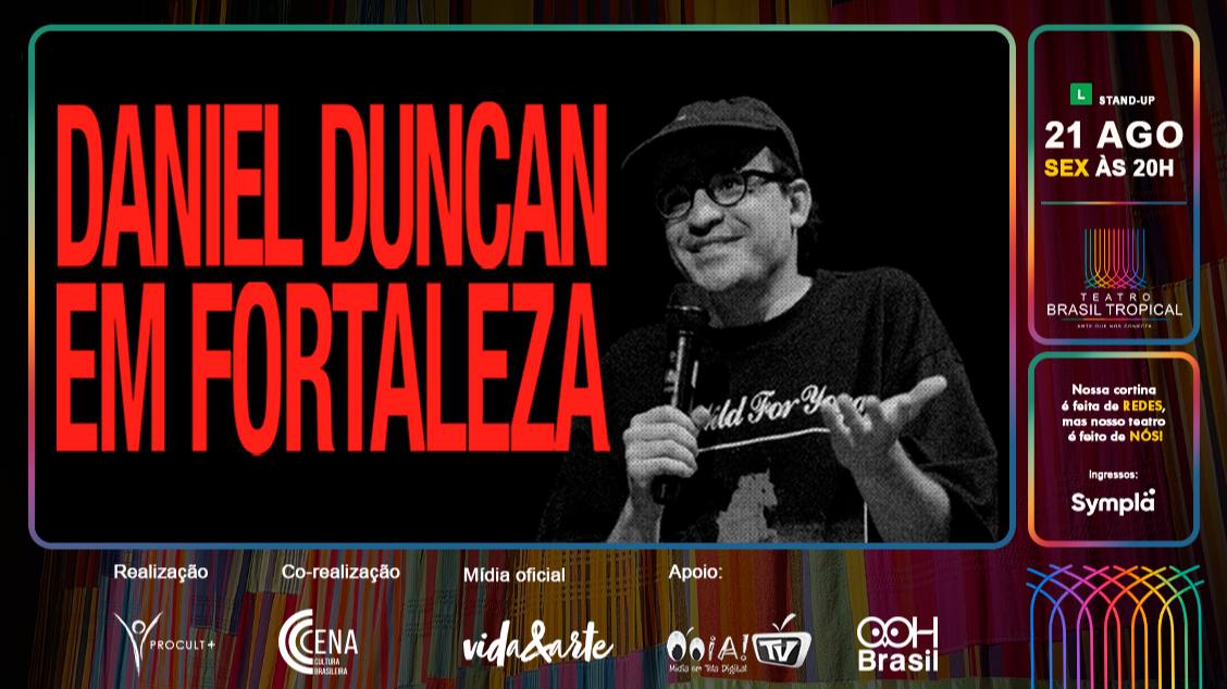 Imagem do evento DANIEL DUNCAN EM FORTALEZA 
