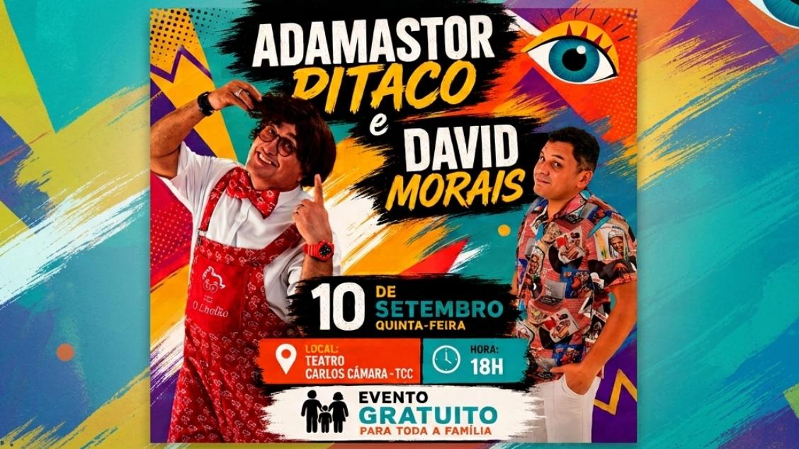 Imagem do evento Humor do Ceará com Adamastor Pitaco e David Morais