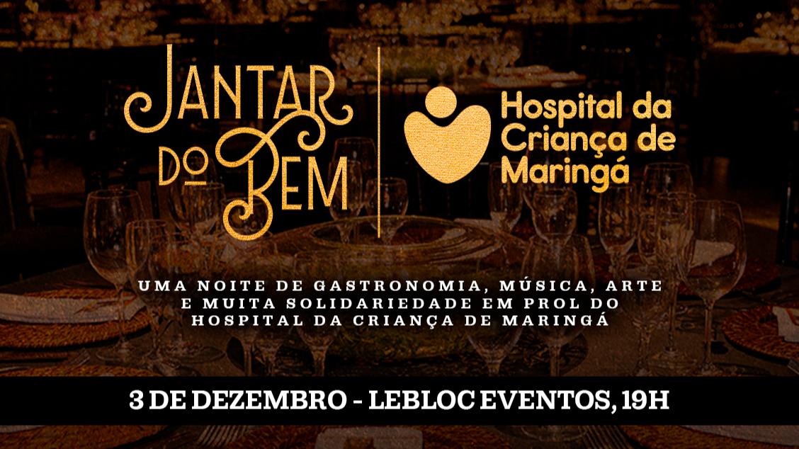 Jantar do Bem Maringá – 2026