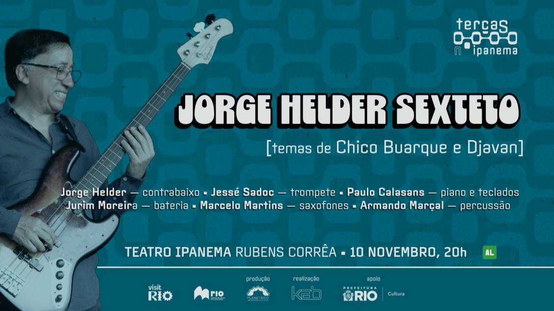 Imagem do evento Terças no Ipanema - Jorge Helder Sexteto