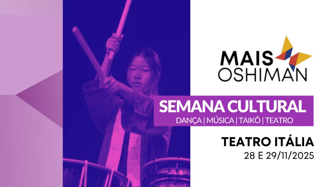 Imagem do evento Semana Cultural Mais Oshiman