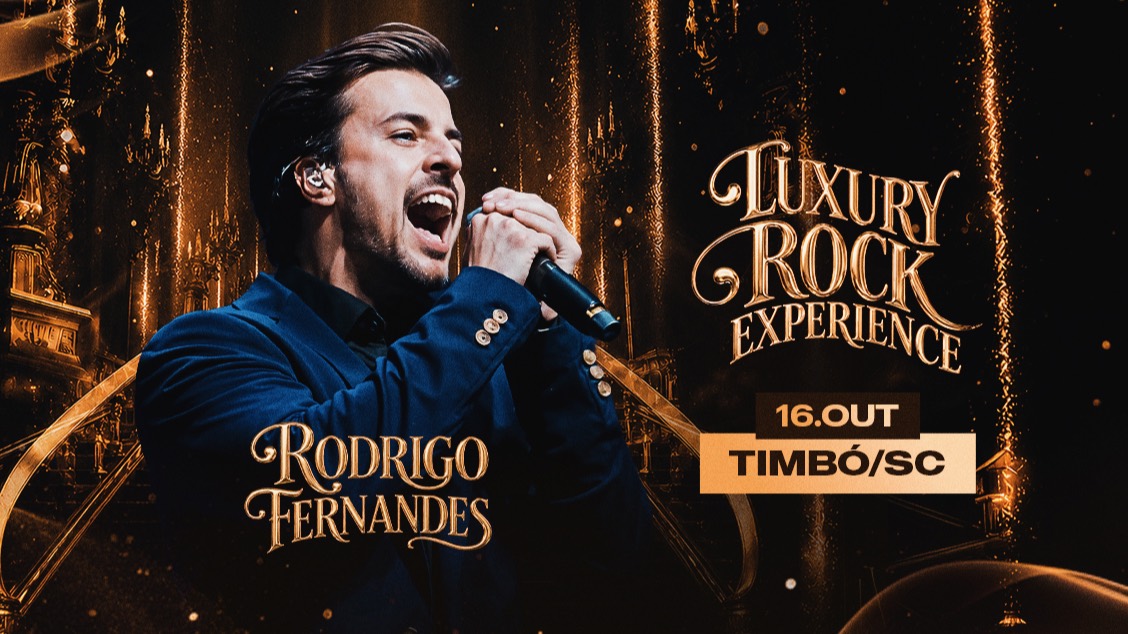 Imagem do evento RODRIGO FERNANDES apresenta LUXURY ROCK EXPERIENCE - TIMBÓ