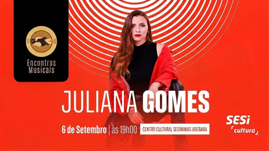 Imagem do evento ENCONTROS MUSICAIS UBERABA 2026 apresenta JULIANA GOMES