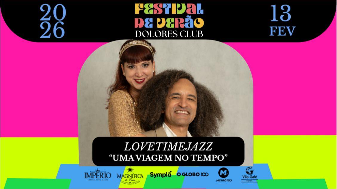 Imagem do evento LOVETIMEJAZZ ' UMA VIAGEM NO TEMPO' 13.02