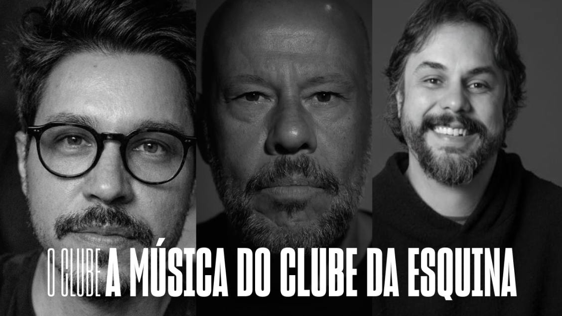 Imagem do evento O Clube - A música do Clube da Esquina