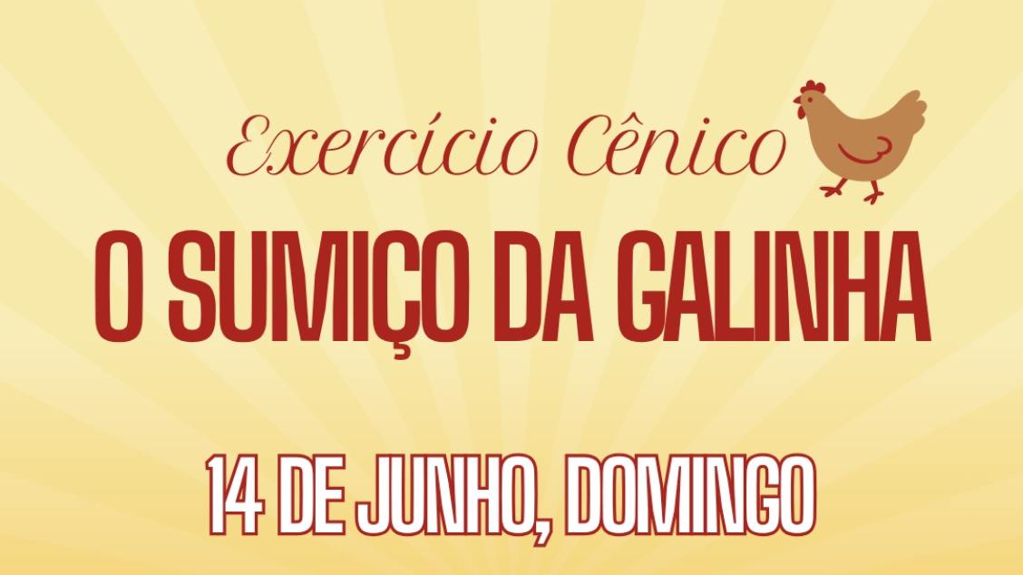 Imagem do evento O sumiço da Galinha