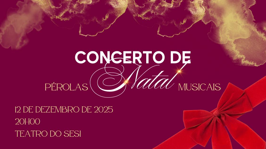 Imagem do evento Pérolas Musicais Concerto de Natal