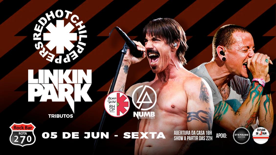 Imagem do evento LINKIN PARK TRIBUTO E RED HOT CHILI PEPPERS TRIBUTO NO ROTA 270