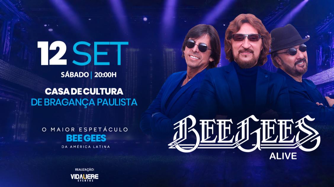 Imagem do evento Bee Gees Alive 2026  Bragança Paulista