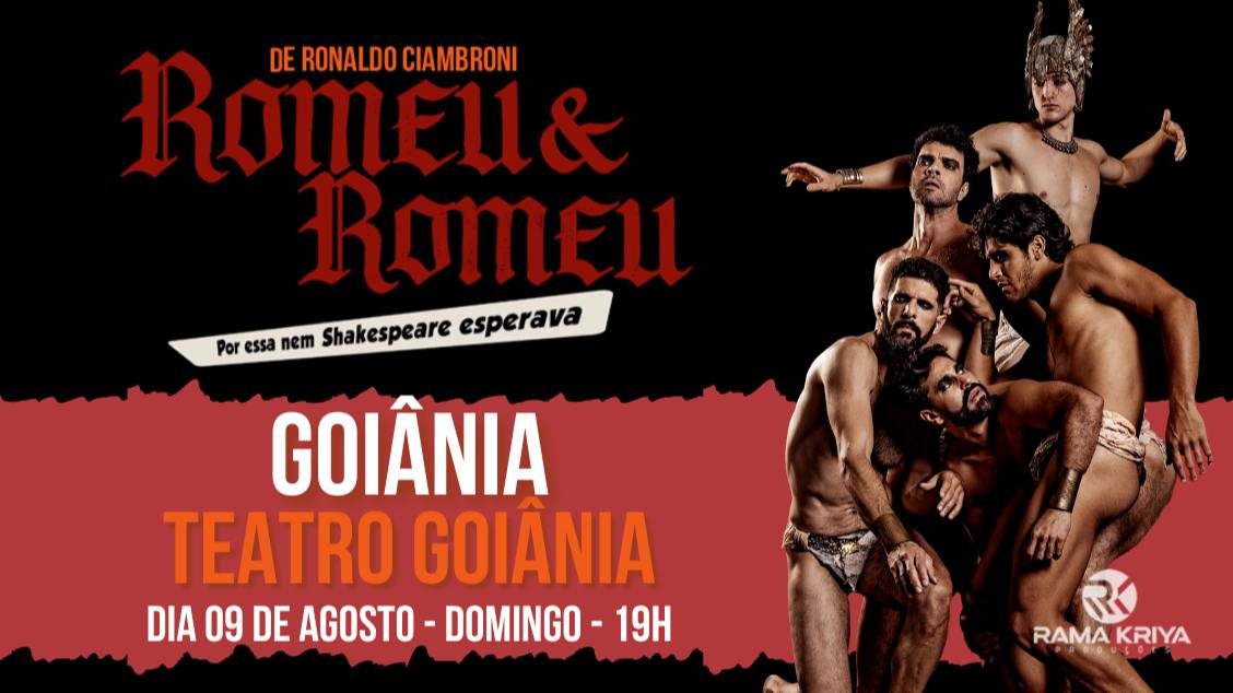 Imagem do evento Romeu e Romeu - Por Essa nem Shakespeare Esperava - Goiânia - GO