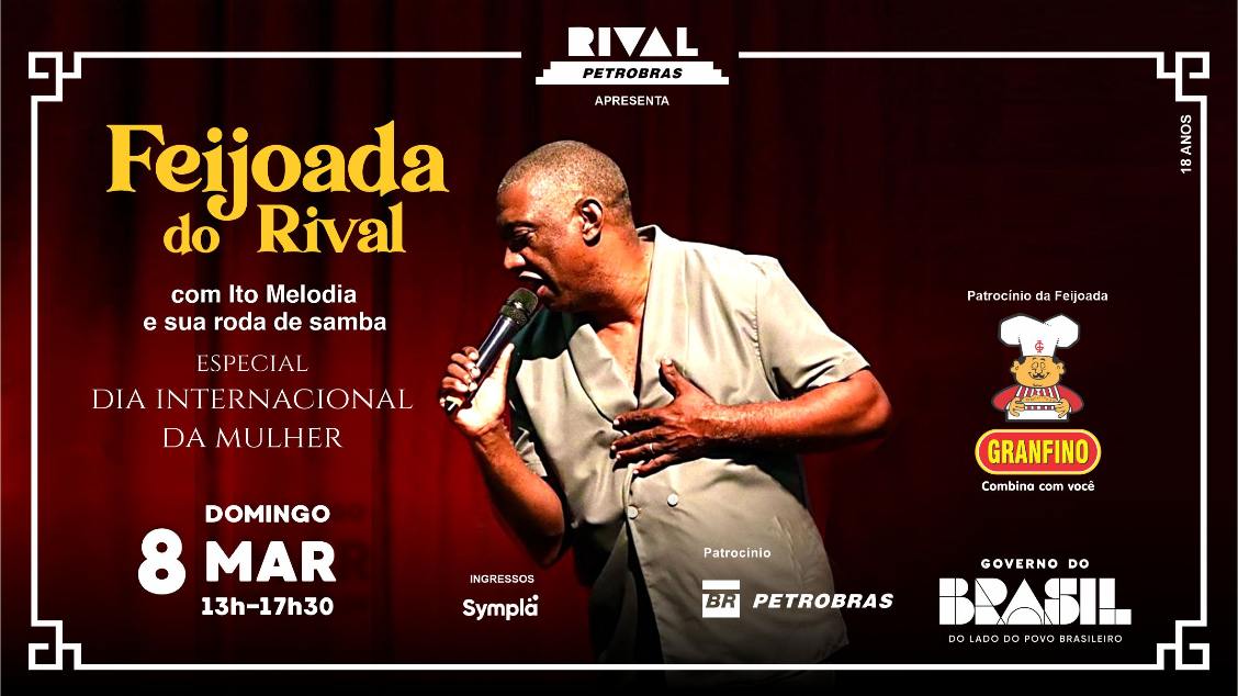 Imagem do evento FEIJOADA DO RIVAL COM ITO MELODIA E SUA RODA DE SAMBA