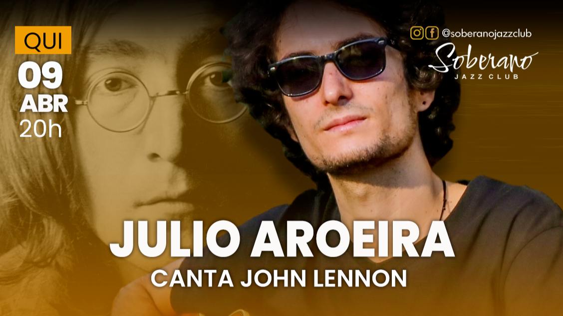 Julio Aroeira  canta John Lennon