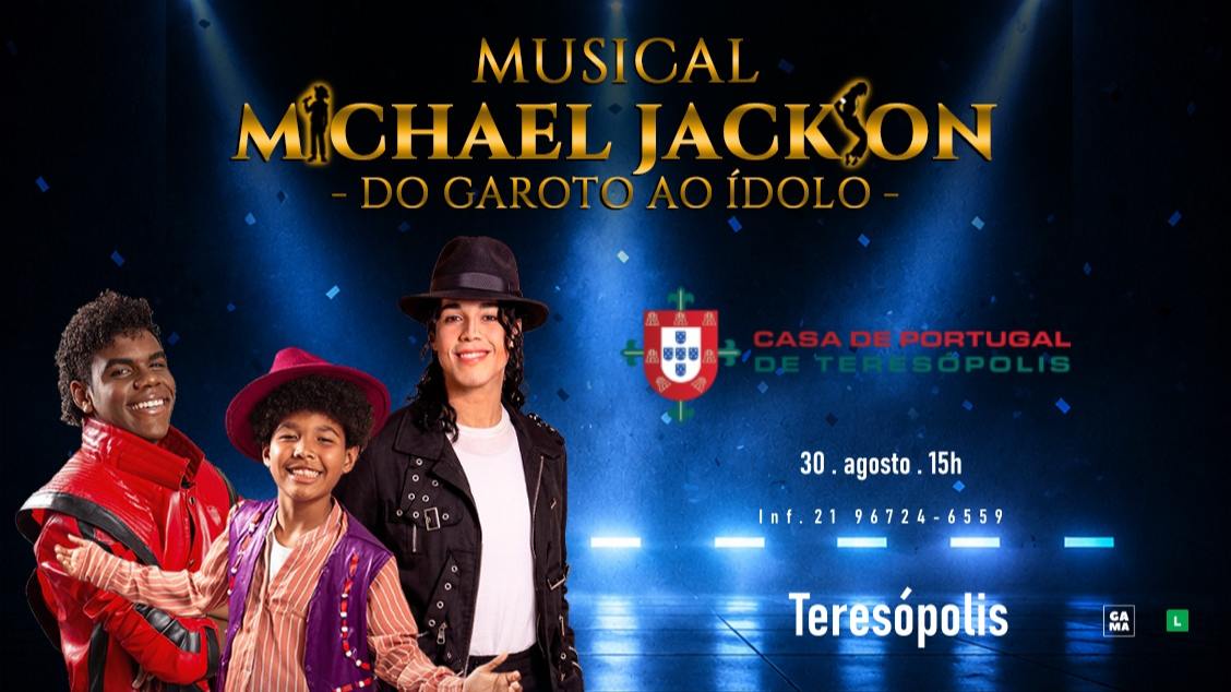 MICHAEL JACKSON: Do Garoto ao Ídolo / Teresópolis