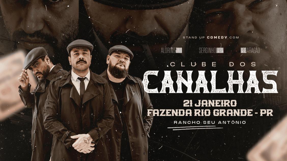 Imagem do evento Clube dos Canalhas em FAZENDA RIO GRANDE