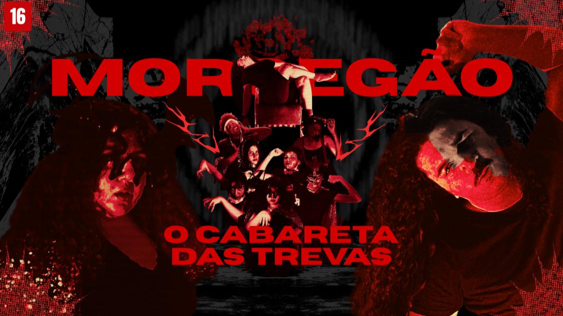 MORCEGÃO - O CABARETA DAS TREVAS