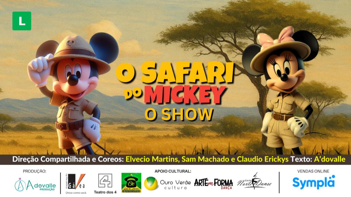 O SAFARI DO MICKEY O SHOW