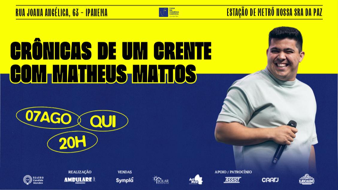 Banner CASA DA COMÉDIA CARIOCA - CRÔNICAS DE UM CRENTE: com Matheus Mattos