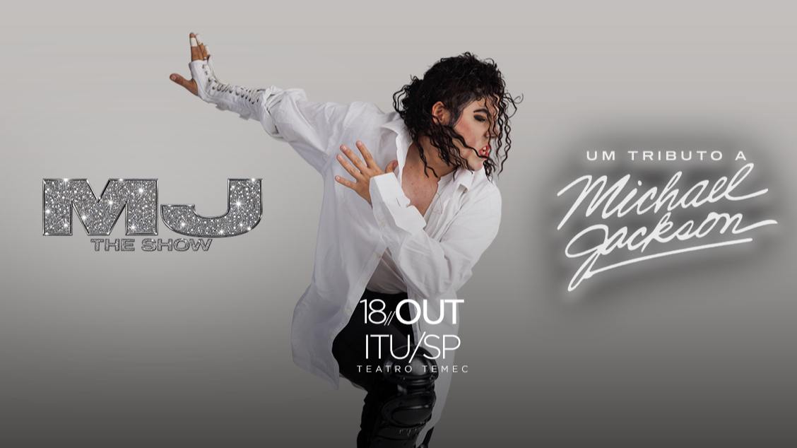 MJ The Show - Um Tributo a Michael Jackson em ITU/SP